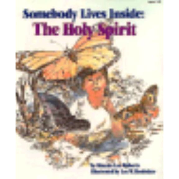 Pre-Owned Somebody Lives Inside: The Holy Spirit (Paperback) 0570085306 9780570085300