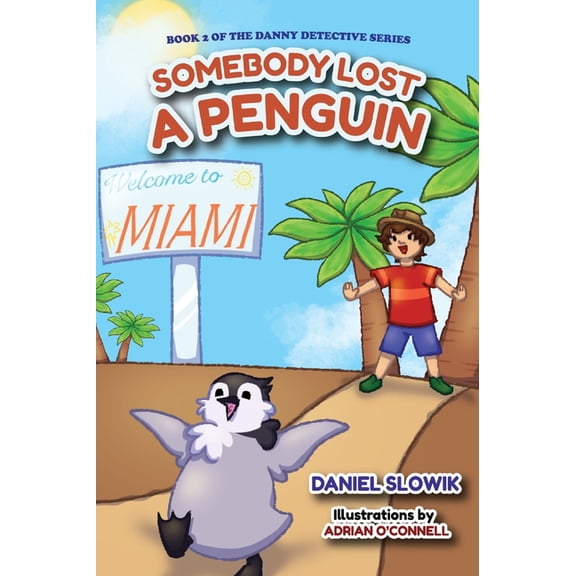Somebody Lost a Penguin, (Hardcover)