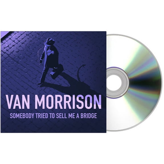 Van Morrison - Somebody Tried To Sell Me A Bridge - Music & Performance - CD