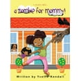 thumbnail image 1 of Somebody for Mommy! A Zombie For Mommy!: A Children's Novel, Book 1, (Hardcover), 1 of 1