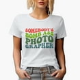 thumbnail image 1 of Somebody's Bomb Ass Photographer, Groovy Retro Wavy Text Merch Gift, White T-Shirt, Small, 1 of 5