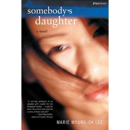 Pre-Owned Somebody s Daughter : A Novel (Paperback)
