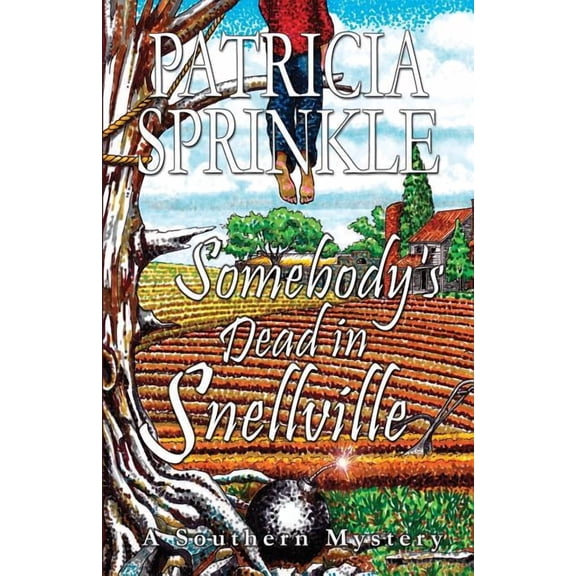 Somebody's Dead In Snellville, (Paperback)
