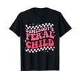 thumbnail image 1 of Somebody's Feral Child Toddler Girl and Boy Funny Quotes T-Shirt, 1 of 5