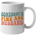 thumbnail image 1 of Somebody's Fine Ass Husband, Groovy Retro Wavy Text Merch Gift, White 11oz Ceramic Mug, 1 of 5