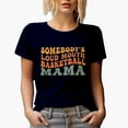 thumbnail image 1 of Somebody's Loud Mouth Basketball Mama, Mom of a Player & Sports Themed, Groovy Retro Wavy Text Merch Gift, Navy Blue T-Shirt, 3XL, 1 of 5