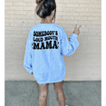 thumbnail image 1 of Somebody's Loud Mouth Mama Tee or Sweatshirt, 1 of 2