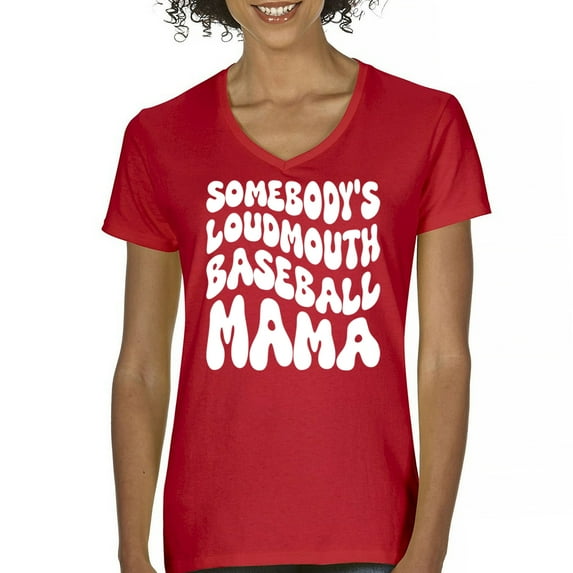 Somebody's Loudmouth Baseball Mama Women's V-Neck T-shirt Proud Mom Cheer Support Game Day Funny Sports Vintage Retro Tee