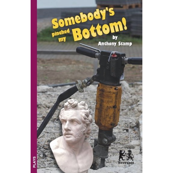 Somebody's Pinched my Bottom, (Paperback)