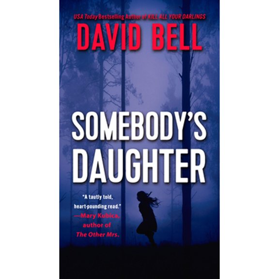 Pre-Owned Somebody's Daughter (Mass Market Paperback) 0593337476 9780593337479