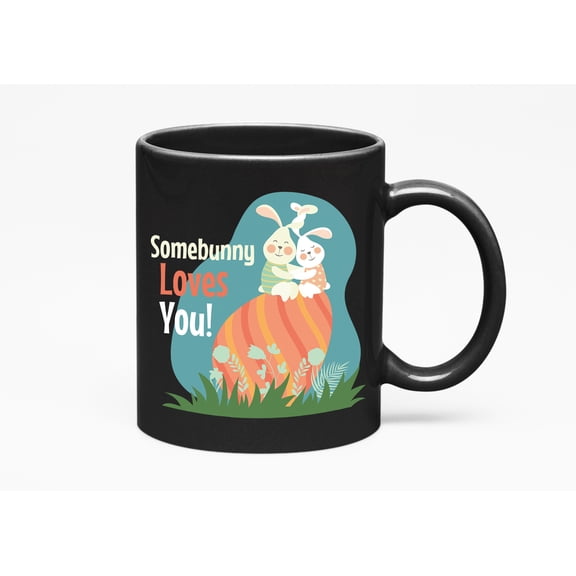 Somebunny Loves You, Easter Bunny Cup, Black 11oz Ceramic Mug