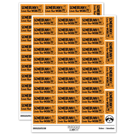 Somebunny Somebody Loves Your Work Bunny Teacher Student School Sticker Set - Orange - Gloss Finish - 1.5" Small