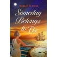 thumbnail image 1 of Someday Belongs to Us, (Hardcover), 1 of 1