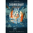 thumbnail image 1 of Pre-Owned Someday We Will Fly (Paperback) 0147508916 9780147508911, 1 of 1