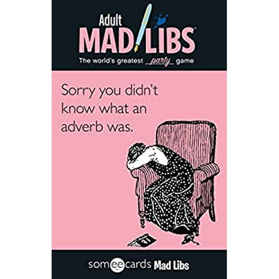 Pre-Owned Someecards Mad Libs (Paperback) 0843180749 9780843180749