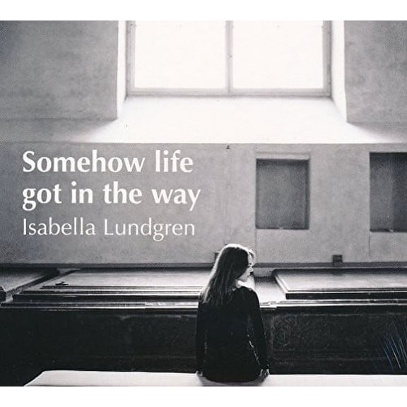 Somehow Life Got in the (CD)