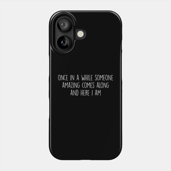 Someone Amazing Joke Phone Case for iPhone 11 12 13 14 15 16 17 Bumper Cover