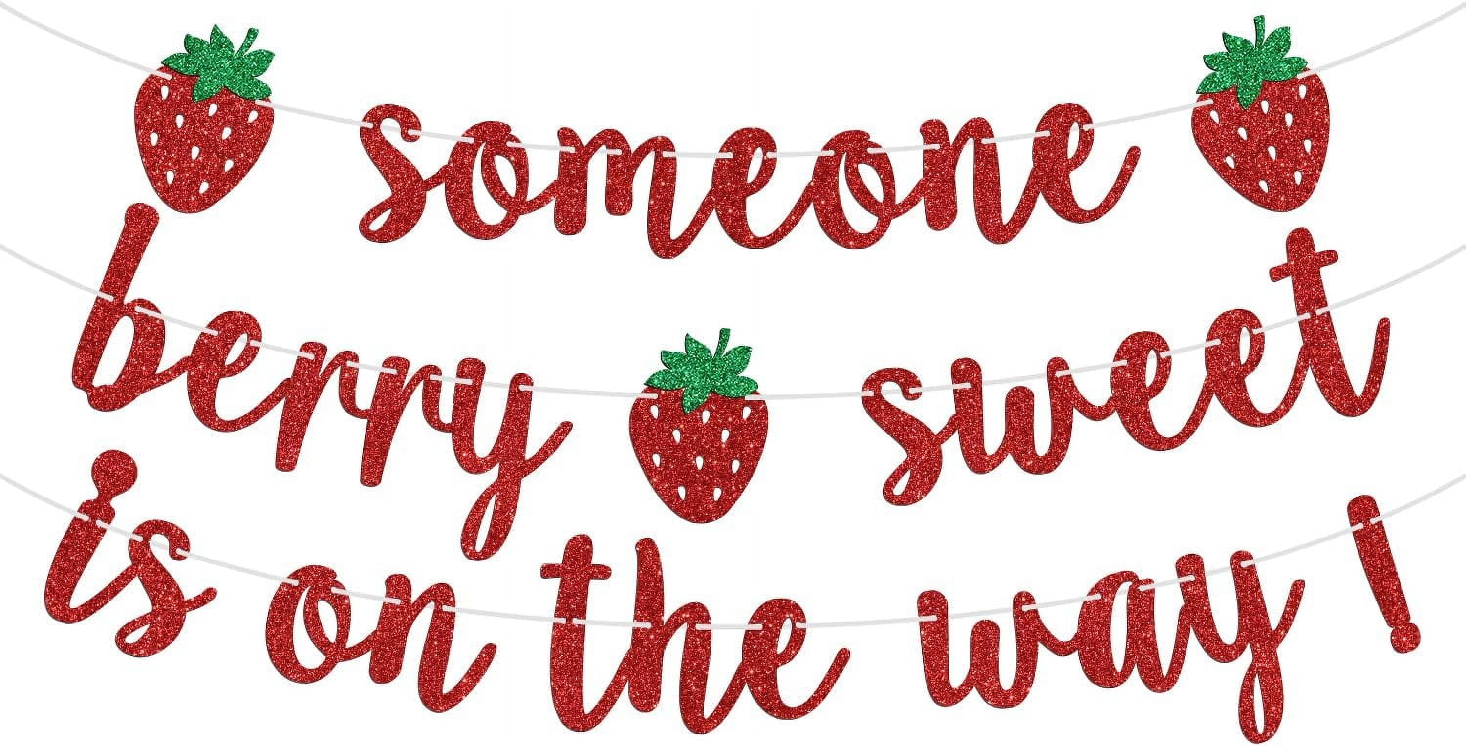 Someone Berry Sweet is on the Way Banner, Strewberry Baby Shower Sign ...