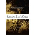 thumbnail image 1 of Pre-Owned Someone Else's Child: A Novel (Hardcover) 0684865076 9780684865072, 1 of 1