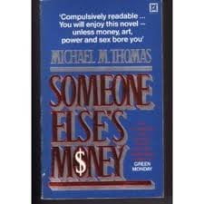 Pre-Owned Someone Else's Money (Hardcover) 0671433024 9780671433024