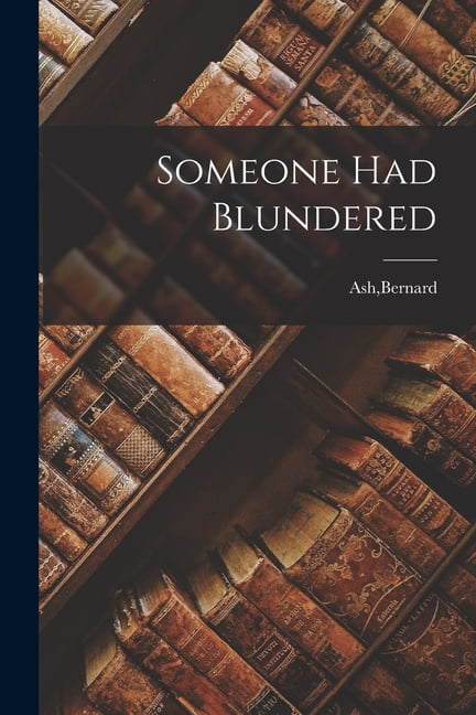 Someone Had Blundered (Paperback) 