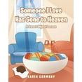 thumbnail image 1 of Someone I Love Has Gone to Heaven: A Sweet Object Lesson (Paperback), 1 of 1