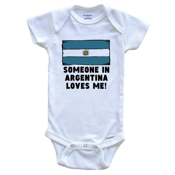 Someone In Argentina Loves Me Argentinian Flag Baby Bodysuit