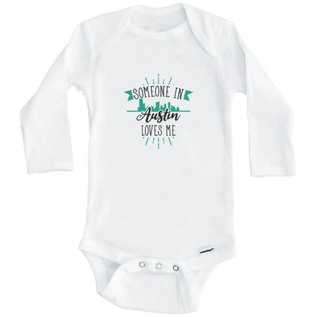 Someone In Austin Loves Me Austin TX Skyline One Piece Baby Bodysuit (Long Sleeve), 0-3 Months White