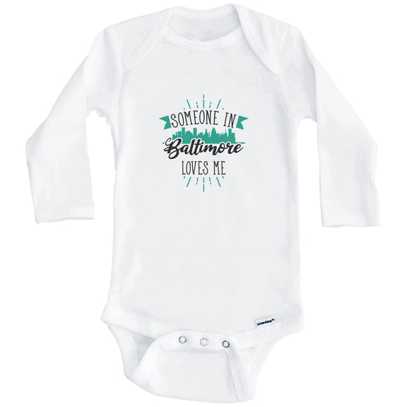 Someone In Baltimore Loves Me Baltimore MD Skyline One Piece Baby Bodysuit (Long Sleeve), 6-9 Months White