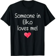 Someone In ELKO NV NEVADA Loves Me City Home Roots Gift T-Shirt