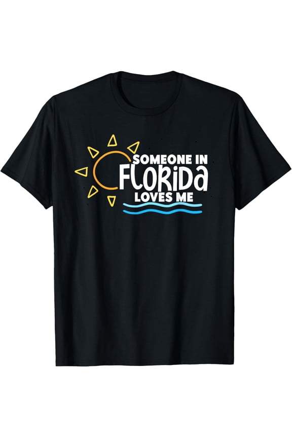 Someone In Florida Loves Me T-Shirt Retro Sunshine State Souvenir Graphic Tee for Men and Women Unisex Vacation Apparel
