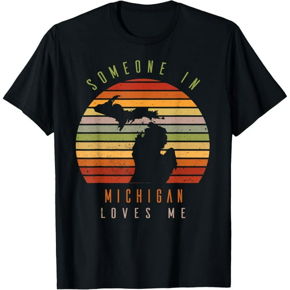 Someone In Michigan Loves Me Vintage State Retro T-ShirtMen's and women's gift, black and white T-shirt, size: Extra large S-4XL