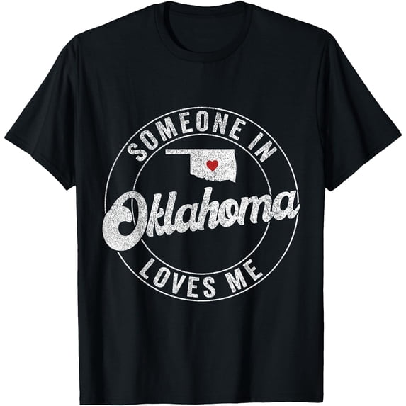 Someone In Oklahoma Loves Me T-Shirt, Unisex T-Shirt