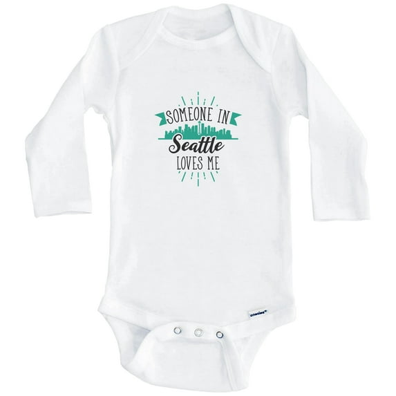 Someone In Seattle Loves Me Seattle WA Skyline One Piece Baby Bodysuit (Long Sleeve), 0-3 Months White