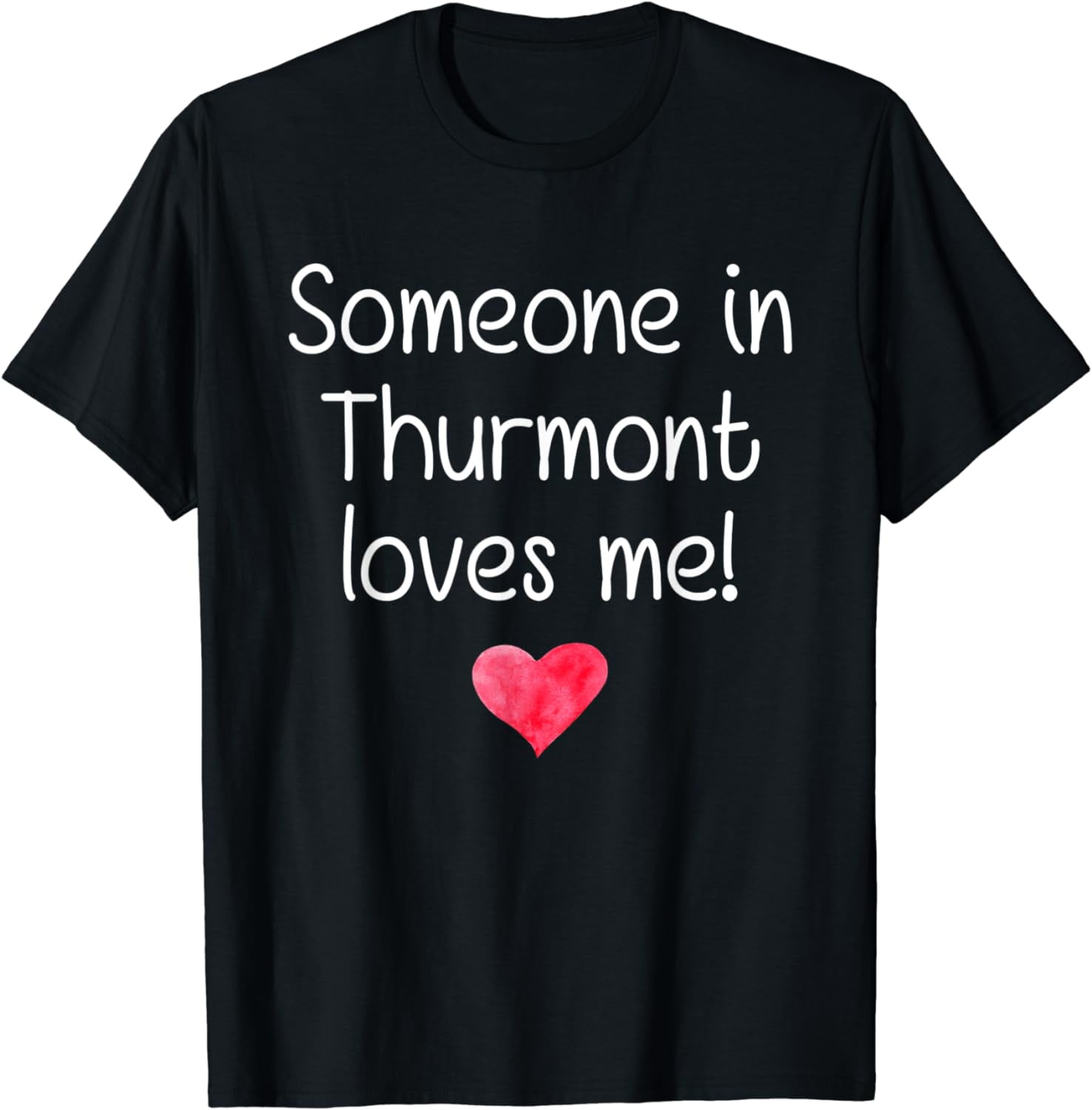 Someone In THURMONT MD MARYLAND Loves Me City Home Roots TShirt