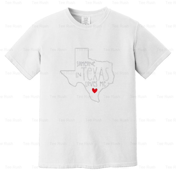Someone In Texas Loves Me Funny State Map Husband Wife Long Distance, Comfort Color T-Shirt Unisex, up to 4XL