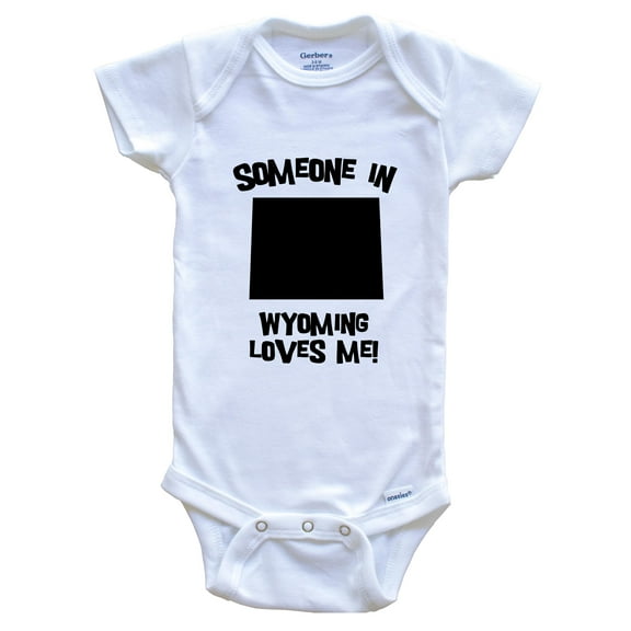 Someone In Wyoming Loves Me State Silhouette Cute Baby Bodysuit - One Piece Baby Bodysuit, 0-3 Months White