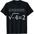 thumbnail image 1 of Someone Loses An i Funny Math Humor Mathematician Jokes T-Shirt, 1 of 4