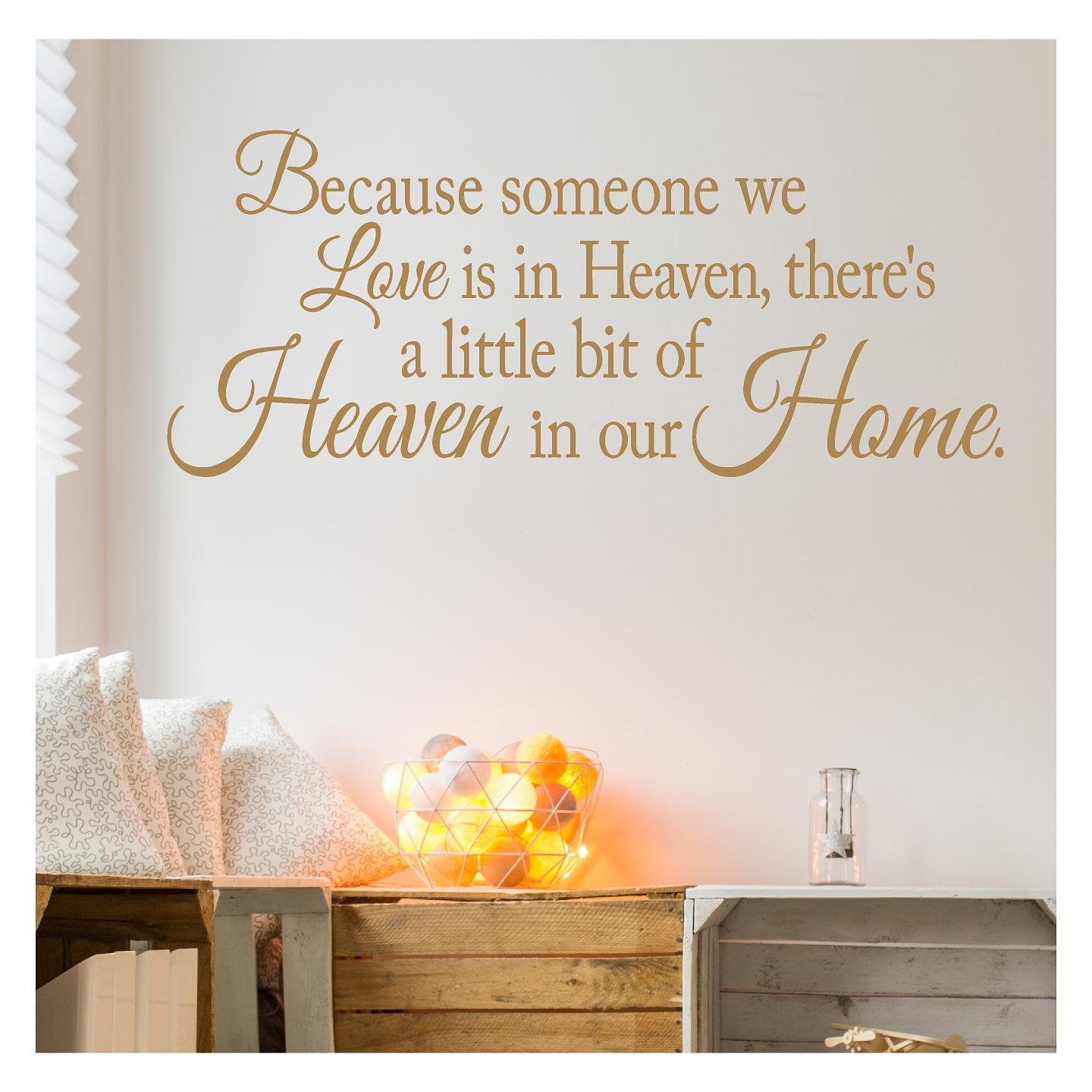 because-someone-we-love-is-in-heaven-there-s-a-little-bit-of-heaven-in-our-home-vinyl-lettering-wall-decal-bereavement-loss-quote-size-16-5-h-x-40-l-color-metallic-gold for Because Someone We Love Is In Heaven Free Printable Because Someone We Love is in Heaven, There's a Little Bit of Heaven in Our Home Vinyl Lettering Wall Decal Bereavement Loss Quote - Size: 16.5