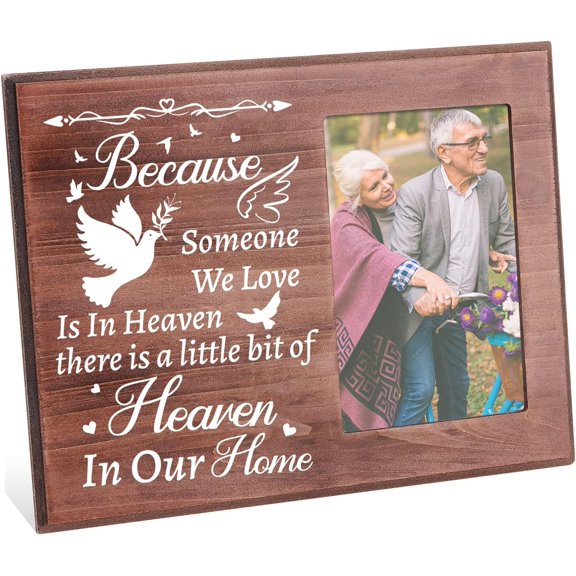 Because Someone We Love is in Heaven Picture Frame 4x6 inch Sympathy Gifts Frames Memorial Photo Frame Bereavement Gifts Frame Wood Photo Frame for Loss of Family brown