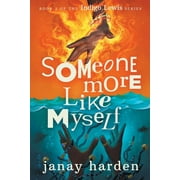 Someone More Like Myself, Paperback