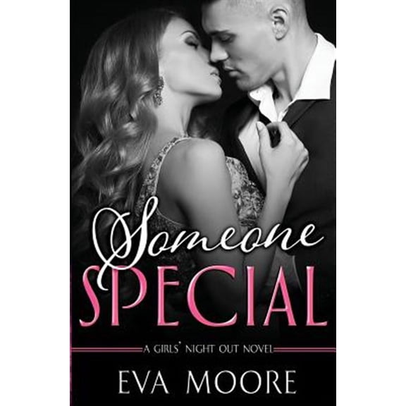 Someone Special Girls Night Out Paperback Eva Moore