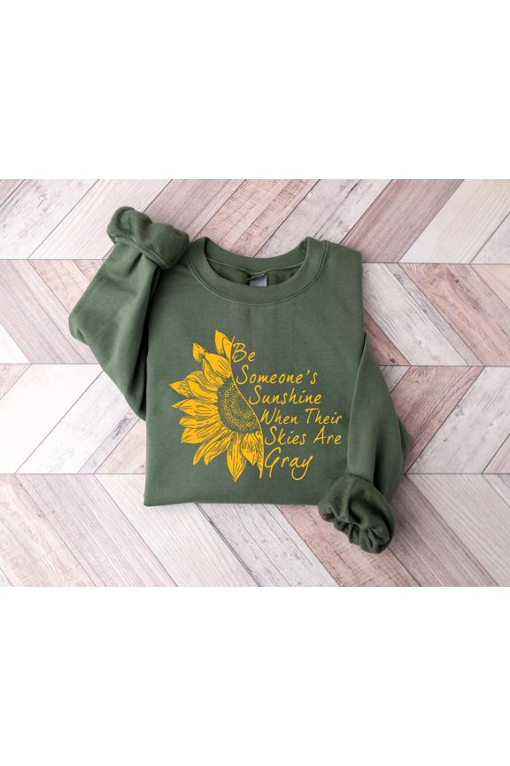 Someone Sunshine Flower Positive Quote Crewneck Sweatshirt
