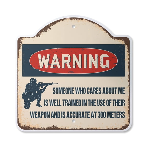 Someone Who Cares About Me 12" X 12" Sign | Indoor/Outdoor Plastic | SignMission Designer Security Novelty Gift Funny Joke Gag Road Garage