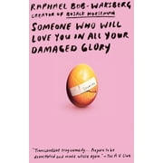 Someone Who Will Love You in All Your Damaged Glory Stories, Paperback