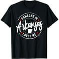thumbnail image 1 of Someone in Arkansas Loves Me T-Shirt, 1 of 3