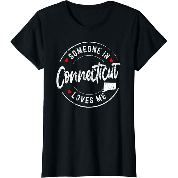 Someone in Connecticut Loves Me Distressed Vintage Design T-Shirt