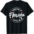 thumbnail image 1 of Someone in Florida Loves Me T-Shirt, 1 of 3