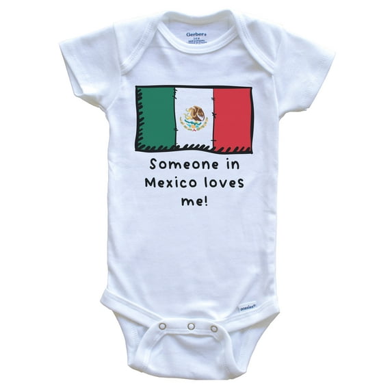 Someone in Mexico Loves Me Mexican Flag Cute Baby Bodysuit