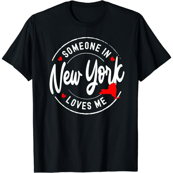 Someone in New York Loves Me T-Shirt